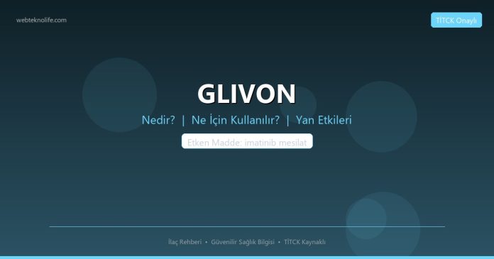 GLIVON nedir ne işe yarar - ilaç bilgisi