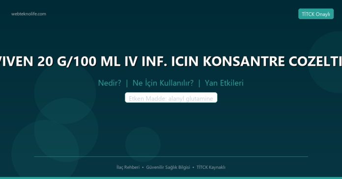 GLUTAVIVEN 20 G/100 ML IV INF. ICIN KONSANTRE COZELTI İÇEREN nedir ne işe yarar - ilaç bilgisi