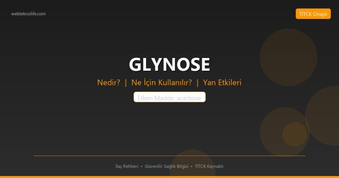 GLYNOSE nedir ne işe yarar - ilaç bilgisi
