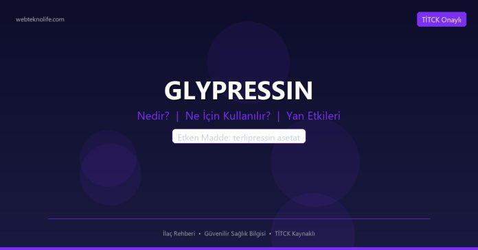 GLYPRESSIN nedir ne işe yarar - ilaç bilgisi