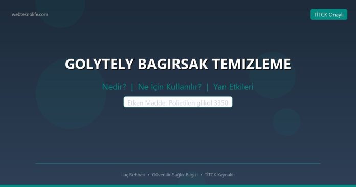 GOLYTELY BAGIRSAK TEMIZLEME nedir ne işe yarar - ilaç bilgisi