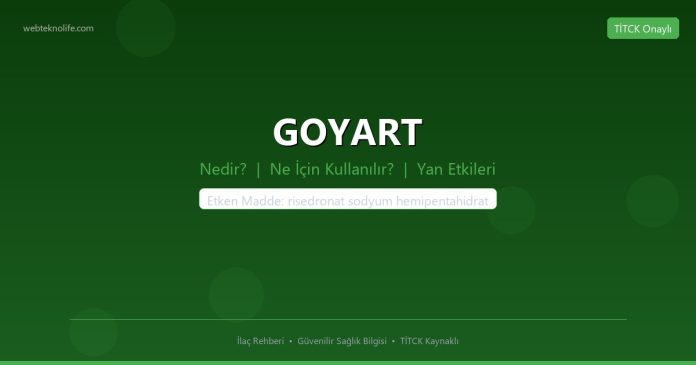 GOYART nedir ne işe yarar - ilaç bilgisi