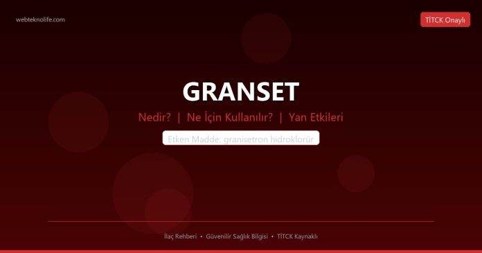 GRANSET nedir ne işe yarar - ilaç bilgisi