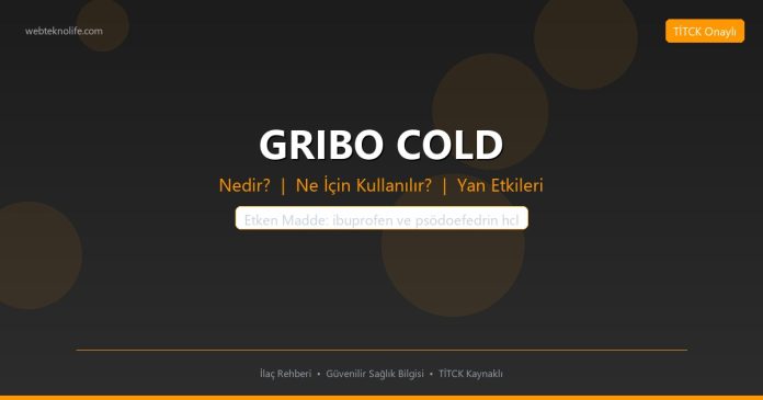 GRIBO COLD nedir ne işe yarar - ilaç bilgisi