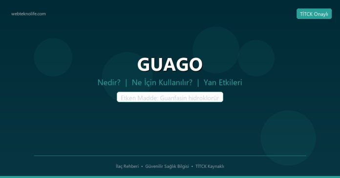 GUAGO nedir ne işe yarar - ilaç bilgisi