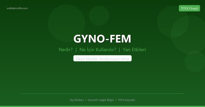 GYNO-FEM nedir ne işe yarar - ilaç bilgisi