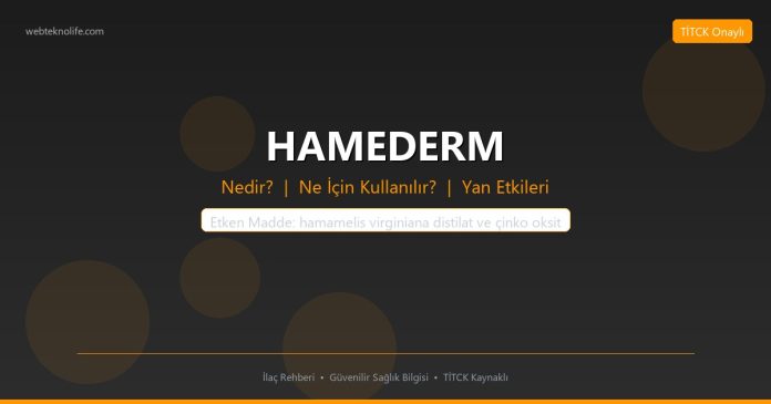 HAMEDERM nedir ne işe yarar - ilaç bilgisi
