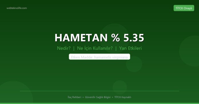 HAMETAN % 5.35 nedir ne işe yarar - ilaç bilgisi