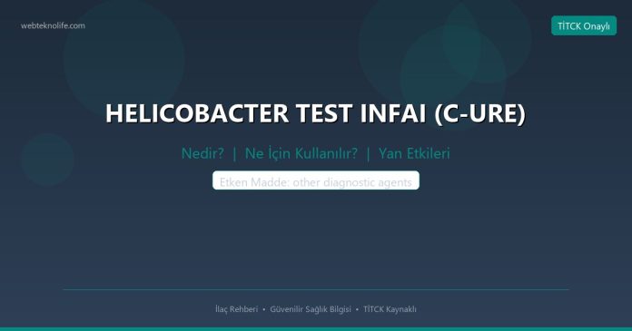 HELICOBACTER TEST INFAI (C-URE) nedir ne işe yarar - ilaç bilgisi