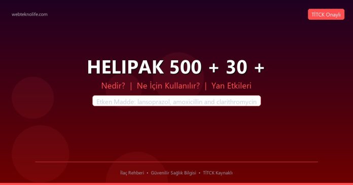 HELIPAK 500 + 30 + nedir ne işe yarar - ilaç bilgisi