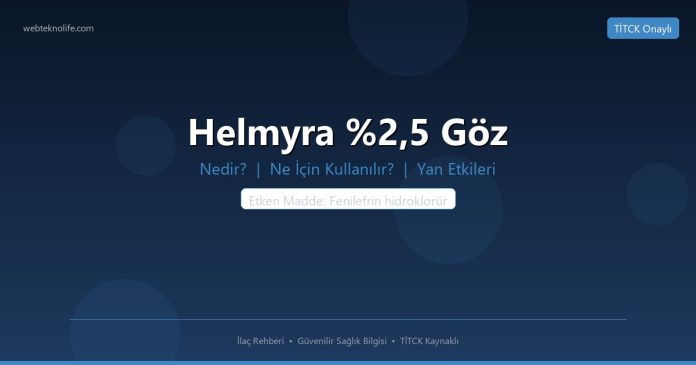Helmyra %2,5 Göz nedir ne işe yarar - ilaç bilgisi