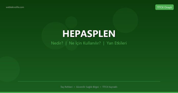 HEPASPLEN nedir ne işe yarar - ilaç bilgisi