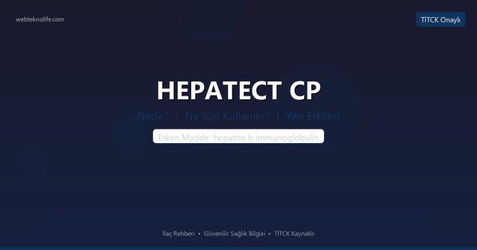 HEPATECT CP nedir ne işe yarar - ilaç bilgisi