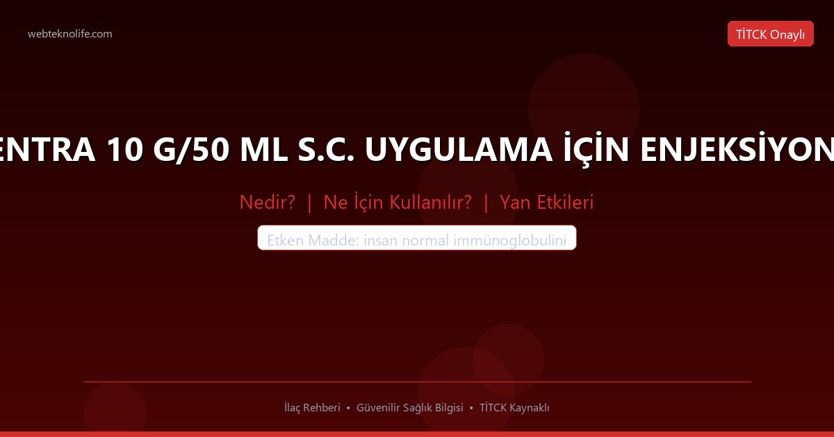 HİZENTRA 10 G/50 ML S.C. UYGULAMA İÇİN ENJEKSİYONLUK nedir ne icin kullanilir