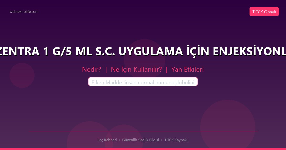 HİZENTRA 1 G/5 ML S.C. UYGULAMA İÇİN ENJEKSİYONLUK nedir ne icin kullanilir