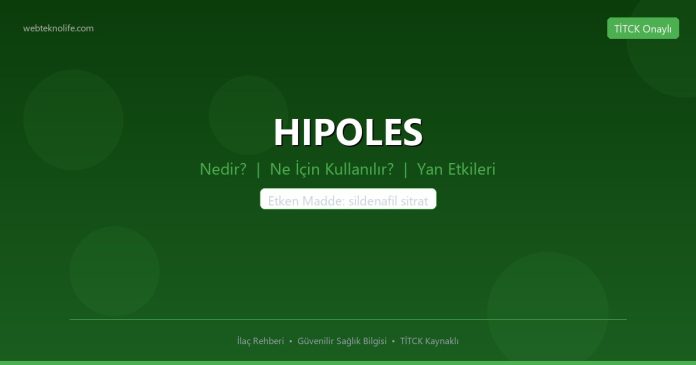 HIPOLES nedir ne işe yarar - ilaç bilgisi