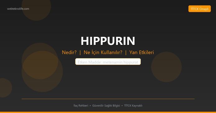 HIPPURIN nedir ne işe yarar - ilaç bilgisi