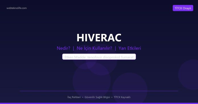 HIVERAC nedir ne işe yarar - ilaç bilgisi