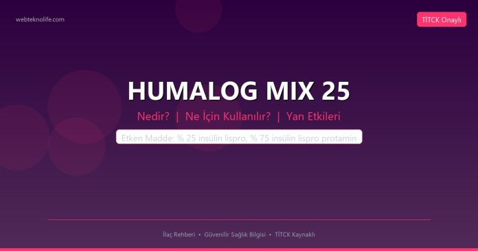 HUMALOG MIX 25 nedir ne işe yarar - ilaç bilgisi