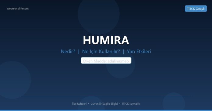 HUMIRA nedir ne işe yarar - ilaç bilgisi