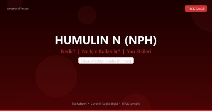 HUMULIN N (NPH) nedir ne işe yarar - ilaç bilgisi