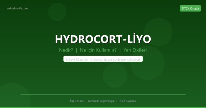 HYDROCORT-LİYO nedir ne işe yarar - ilaç bilgisi