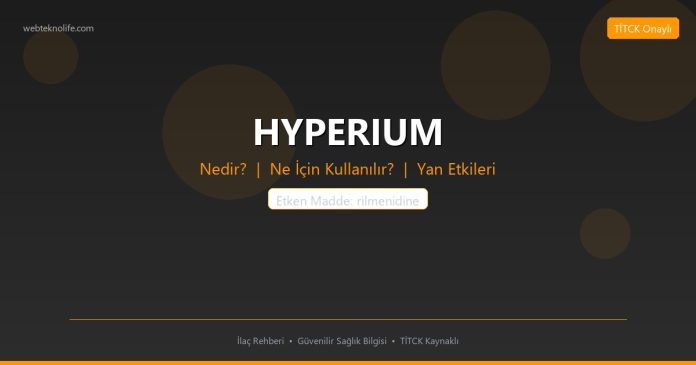 HYPERIUM nedir ne işe yarar - ilaç bilgisi