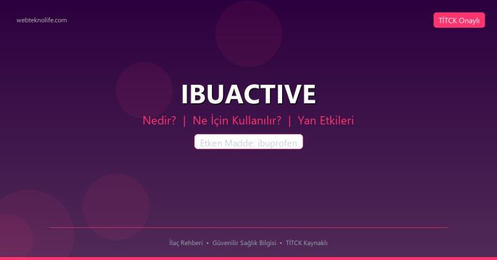IBUACTIVE nedir ne işe yarar - ilaç bilgisi