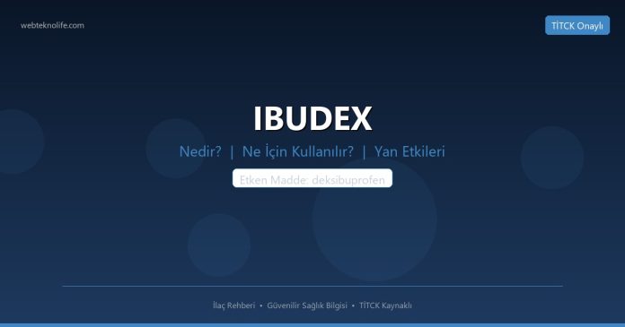 IBUDEX nedir ne işe yarar - ilaç bilgisi