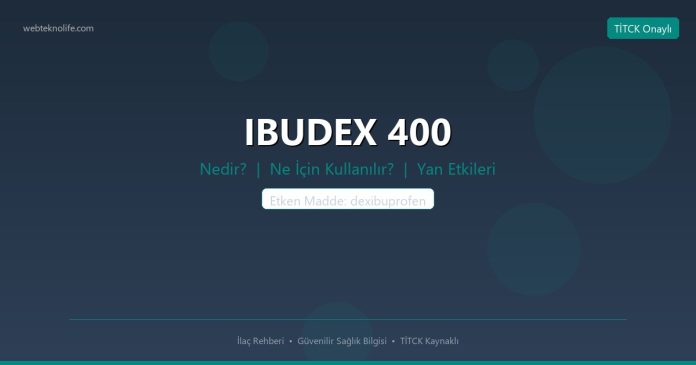 IBUDEX 400 nedir ne işe yarar - ilaç bilgisi