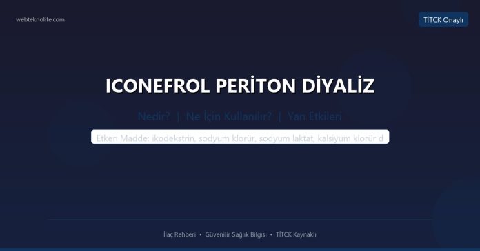 ICONEFROL PERİTON DİYALİZ nedir ne işe yarar - ilaç bilgisi