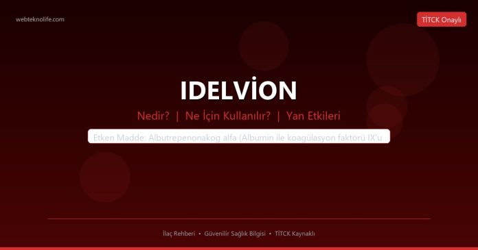IDELVİON nedir ne işe yarar - ilaç bilgisi