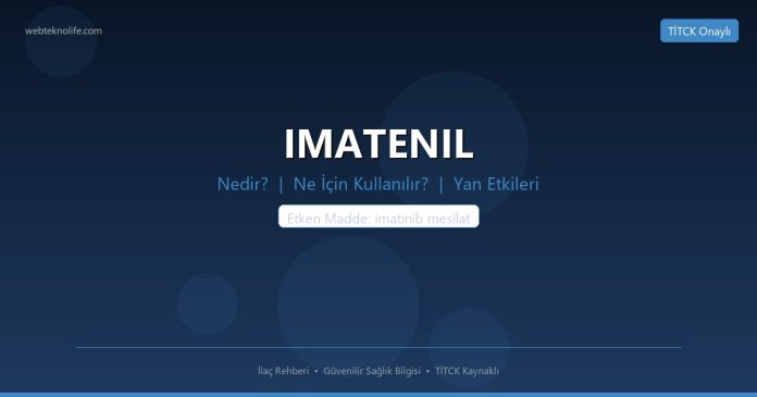 IMATENIL nedir ne işe yarar - ilaç bilgisi