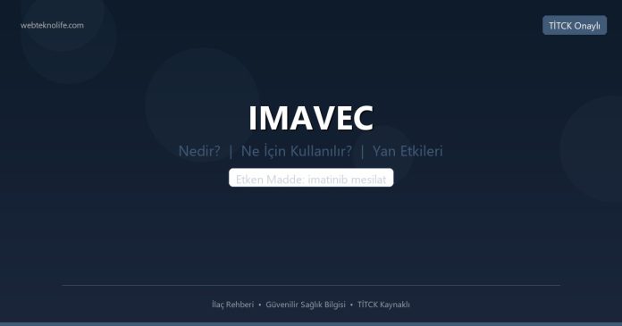 IMAVEC nedir ne işe yarar - ilaç bilgisi