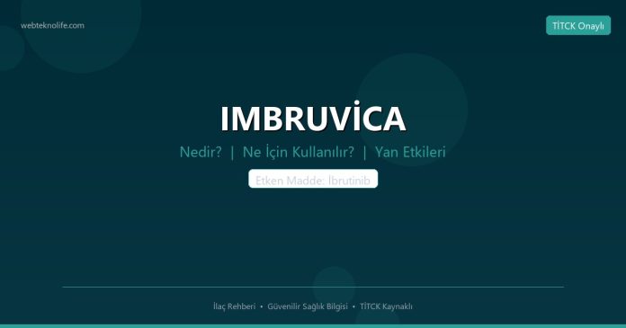 IMBRUVİCA nedir ne işe yarar - ilaç bilgisi
