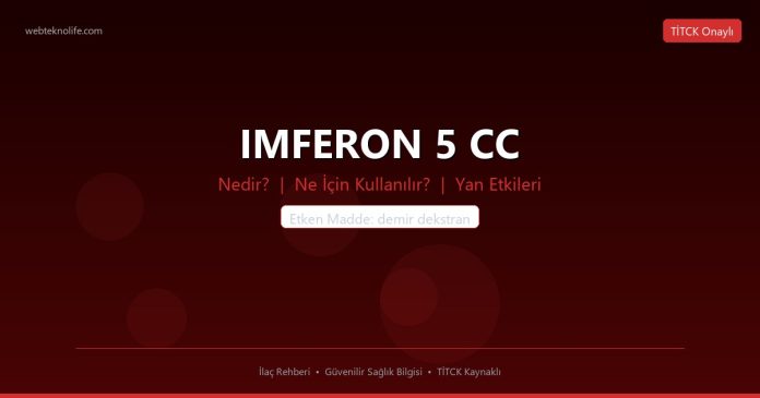 IMFERON 5 CC nedir ne işe yarar - ilaç bilgisi