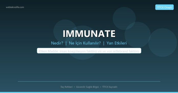 IMMUNATE nedir ne işe yarar - ilaç bilgisi