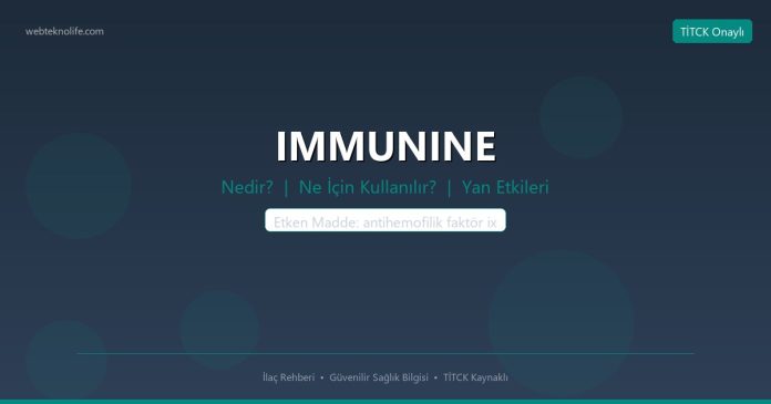 IMMUNINE nedir ne işe yarar - ilaç bilgisi