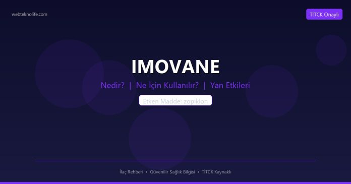 IMOVANE nedir ne işe yarar - ilaç bilgisi