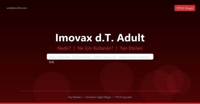 Imovax d.T. Adult nedir ne işe yarar - ilaç bilgisi