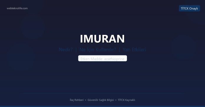 IMURAN nedir ne işe yarar - ilaç bilgisi