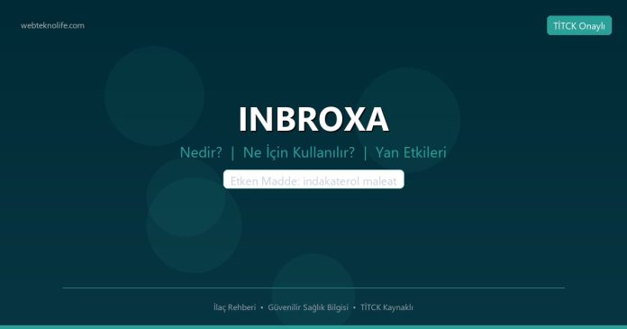INBROXA nedir ne işe yarar - ilaç bilgisi