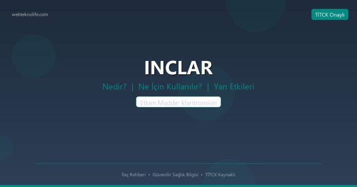 INCLAR nedir ne işe yarar - ilaç bilgisi