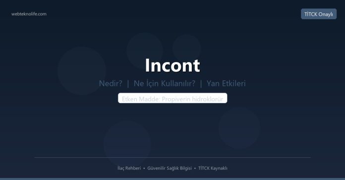 Incont nedir ne işe yarar - ilaç bilgisi