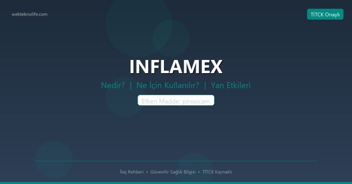 INFLAMEX nedir ne işe yarar - ilaç bilgisi