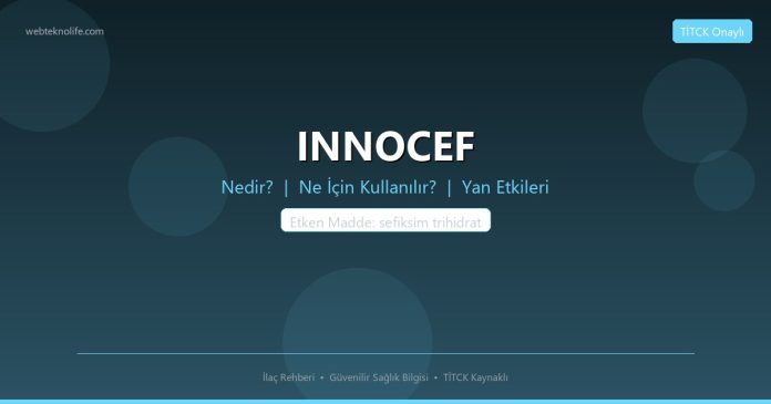 INNOCEF nedir ne işe yarar - ilaç bilgisi