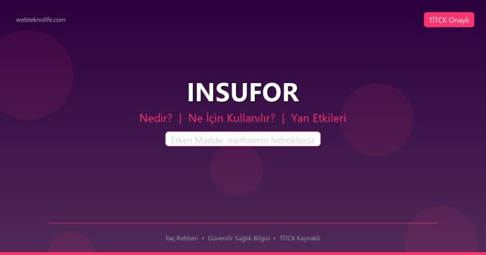 INSUFOR nedir ne işe yarar - ilaç bilgisi