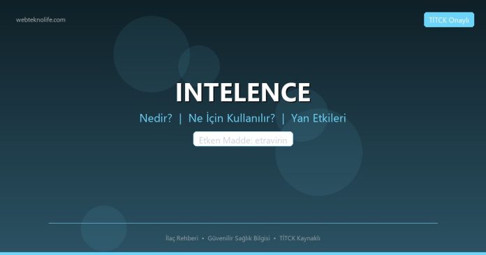 INTELENCE nedir ne işe yarar - ilaç bilgisi