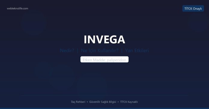 INVEGA nedir ne işe yarar - ilaç bilgisi