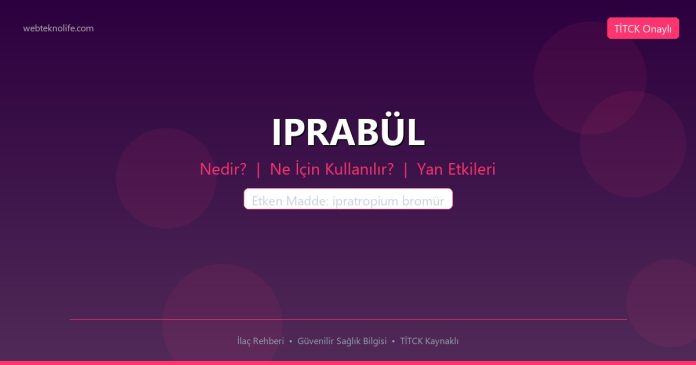 IPRABÜL nedir ne işe yarar - ilaç bilgisi